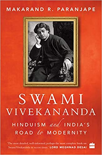 Swami Vivekananda Hinduism and India s Road to Modernity,  (Paranjape Makarand)